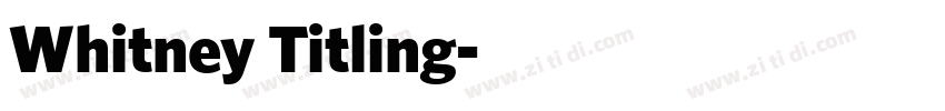 Whitney Titling字体转换